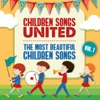 The Most Beautiful Children Songs, Vol. 1