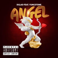 Angel (feat. YungStone) - Single - Dglad