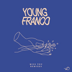 Miss You (Remixes) - EP