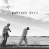 Burden's Song - Single