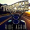Ride Again - Tobacco Rd Band lyrics