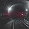 Metro - The EMBR lyrics