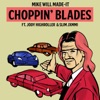 Choppin' Blades (feat. Jody HiGHROLLER & Slim Jxmmi) - Single