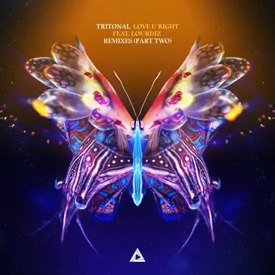 Love U Right (feat. Lourdiz) [Remixes, Pt. 2] - EP - Tritonal