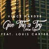 Give This a Try - Urban Remix (feat. Louis Carter) - Single