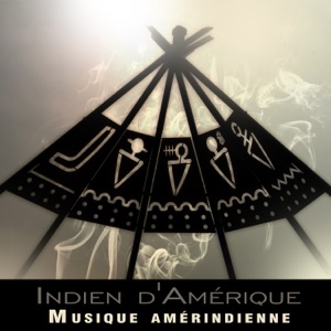 Indien d'Amérique: Musique amérindienne - Chants spirituels, flûte indienne, relaxante musique pour méditation et réfléchir