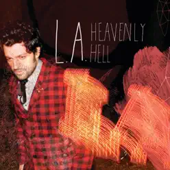 Heavenly Hell - L.a.