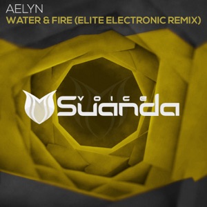 Water & Fire (Elite Electronic Remix) - EP