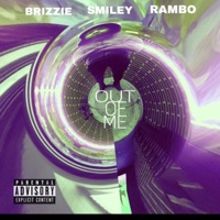 Out of Me (feat. Smiley & Ramb) - Single - Brizzie