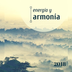 Energía y Armonía 2018 - Música Relajante de Reiki para la Sanacion Espiritual