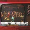 Prime Time (feat. Pat Belliveau & Al Muirhead) - Prime Time Big Band lyrics