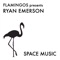 Space Music - Ryan Emerson lyrics