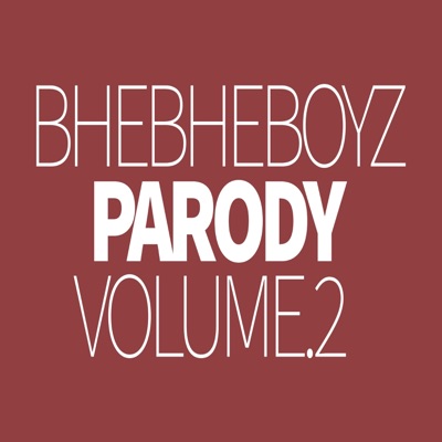 Bhebheboyz Parody, Vol. 2
