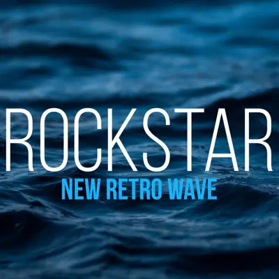 Rockstar (New Retro Wave) - Single - Kaysha
