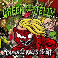 Carnage Rules (16 Bit Maximum) - Single - Green Jelly