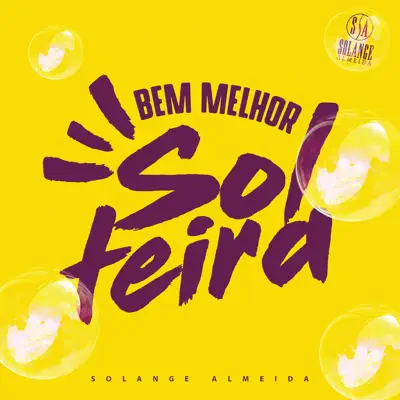 Bem Melhor Solteira - Single - Solange Almeida Bem Melhor Solteira - Single - Solange Almeida