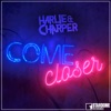 Come Closer - Single