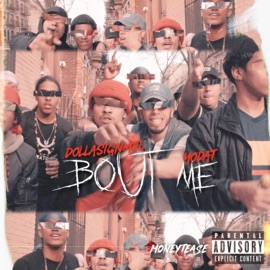 Bout Me (feat. DollaSignMel) Kano