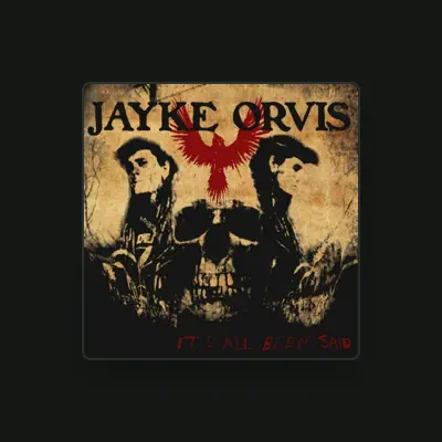 Listen to Jayke Orvis, watch music videos, read bio, see tour dates & more!
