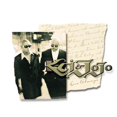 Love Always - K-Ci & Jojo Love Always - K-Ci & Jojo