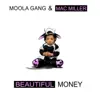 Stream & download Beautiful Money (feat. Mac Miller) - Single