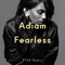 Fearless - Adiam lyrics