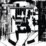 Underworld - Dirty Epic