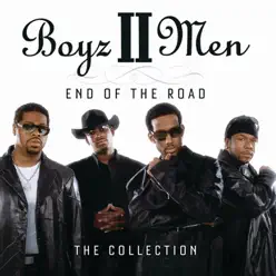 End of the Road - The Collection - Boyz II Men