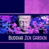 Buddha Zen Garden - Overall Harmony & Peace, Deep Meditation Music for Relaxing Yoga Session, Heal Your Body & Spirit