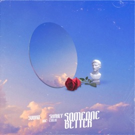 Someone Better SVDKO, Shahly & Emia