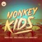 Magic Moments - Monkey Kids lyrics