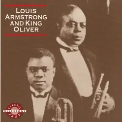 Louis Armstrong and King Oliver - Louis Armstrong