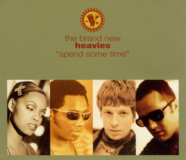 Spend Some Time - EP - The Brand New Heavies