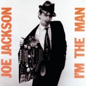 Joe Jackson - I’m the Man