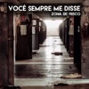 Você Sempre Me Disse - Single