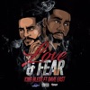 Love & Fear (feat. Dave East) [Blue Chip Mafia Mix] - Single