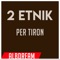 Per Tiron - 2 Etnik lyrics