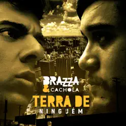 Terra de Ninguém (feat. Cachola) - Single - Fabio Brazza Terra de Ninguém (feat. Cachola) - Single - Fabio Brazza