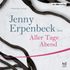 Aller Tage Abend - Jenny Erpenbeck
