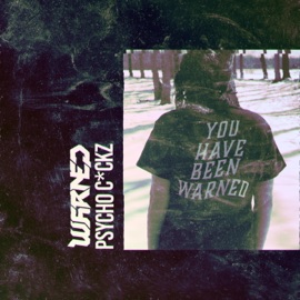 Psycho Cockz WARNED
