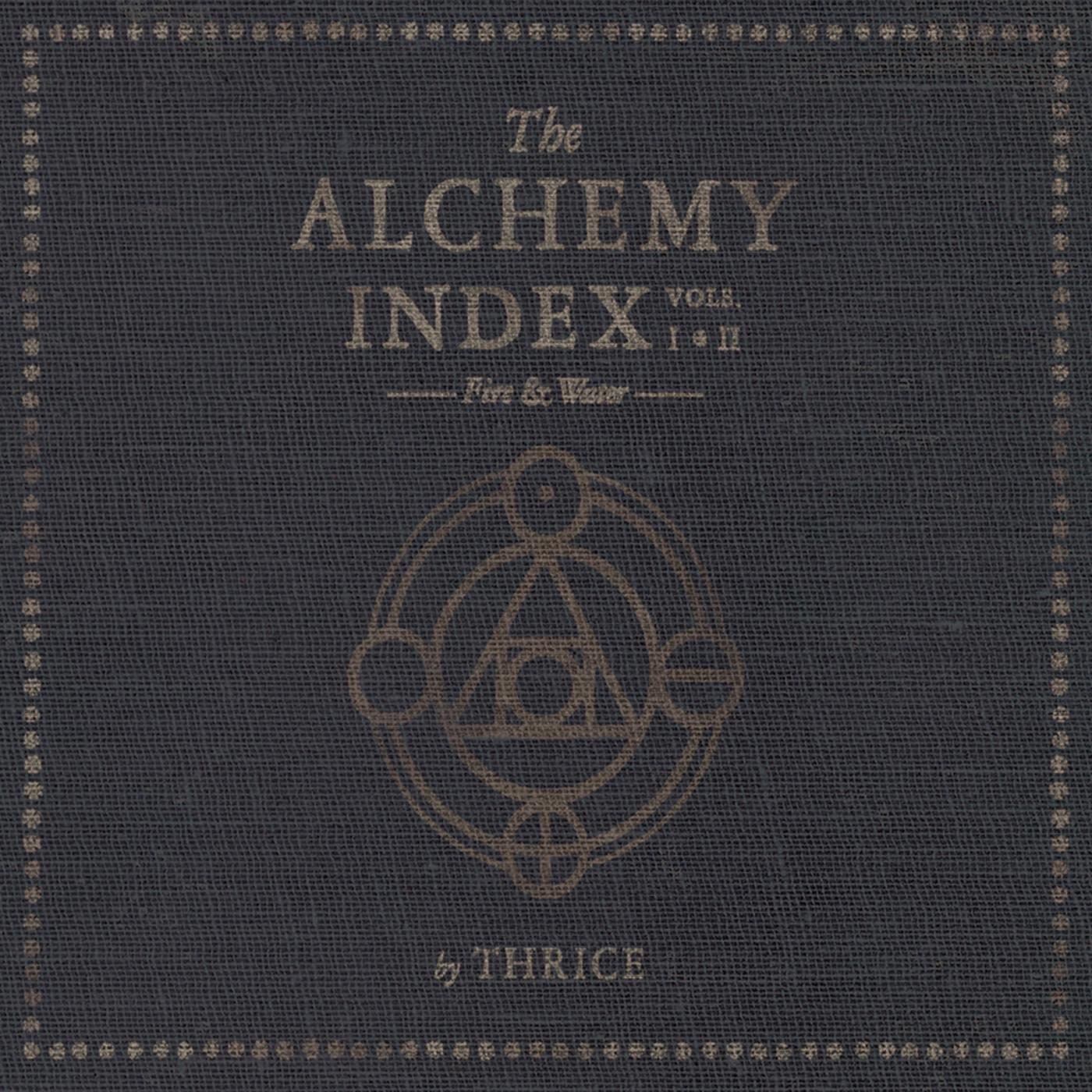 The Alchemy Index, Vols. 1 & 2: Fire & Water by Thrice