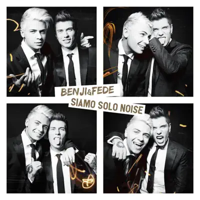 Siamo solo noise (Deluxe) - Benji & Fede Siamo solo noise (Deluxe) - Benji & Fede