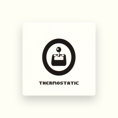 Listen to Thermostatic, watch music videos, read bio, see tour dates & more!
