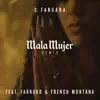 Stream & download Mala Mujer (Remix) [feat. Farruko & French Montana]