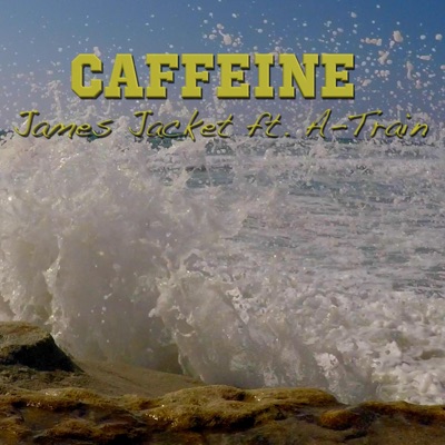 Caffeine (feat. A-Train) - Single