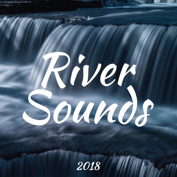 2018 River Sounds