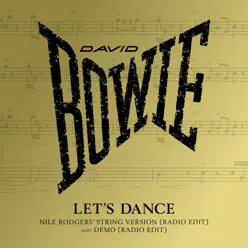 Let's Dance (Nile Rodgers' String Version) [Radio Edit] - Single - David Bowie