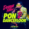 Devon Miles - Pon D Dancefloor