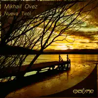 Nueva Tirol — Mikhail Ovez