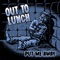 Stuck in Romoland - Out to Lunch lyrics